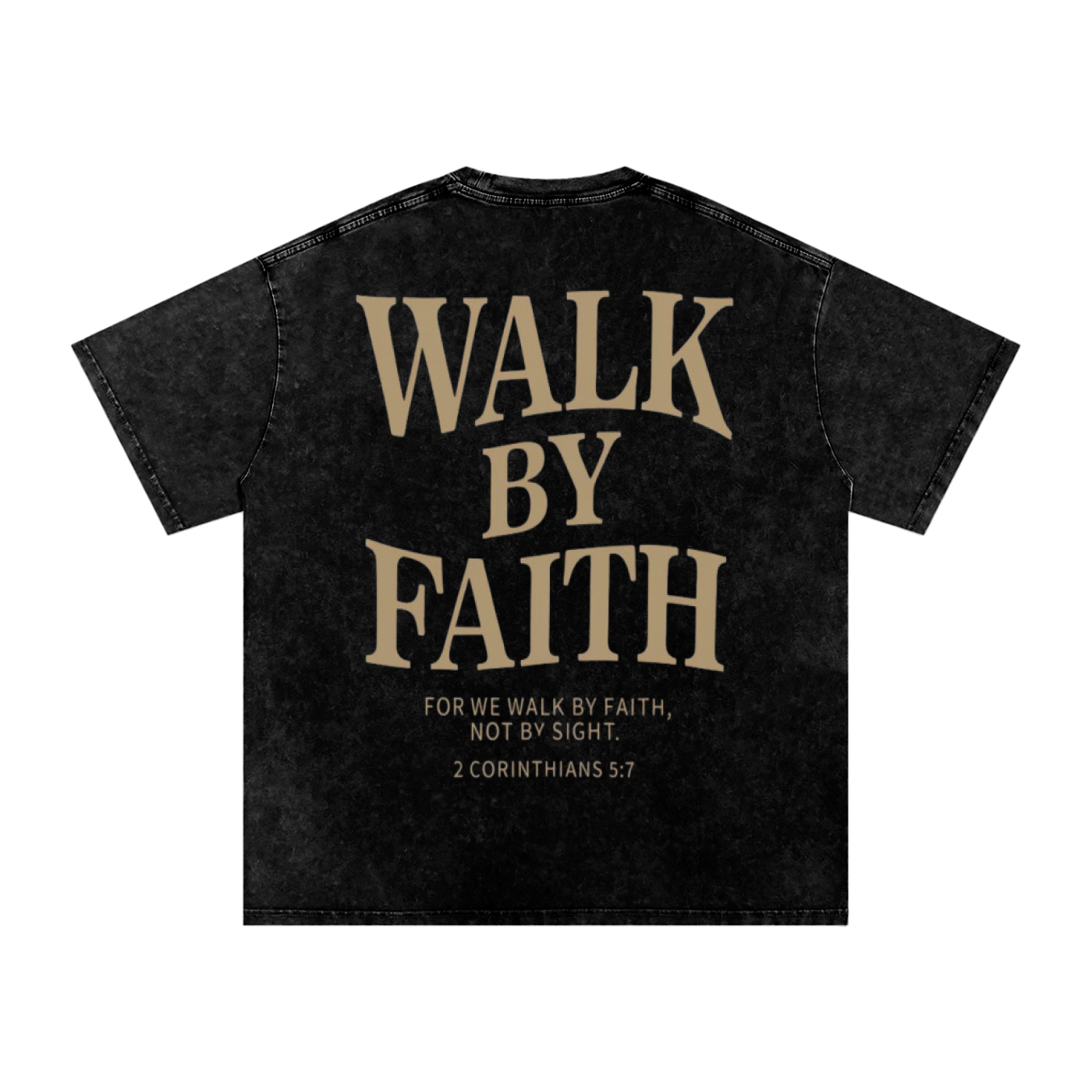 Walk By Faith T-shirt
